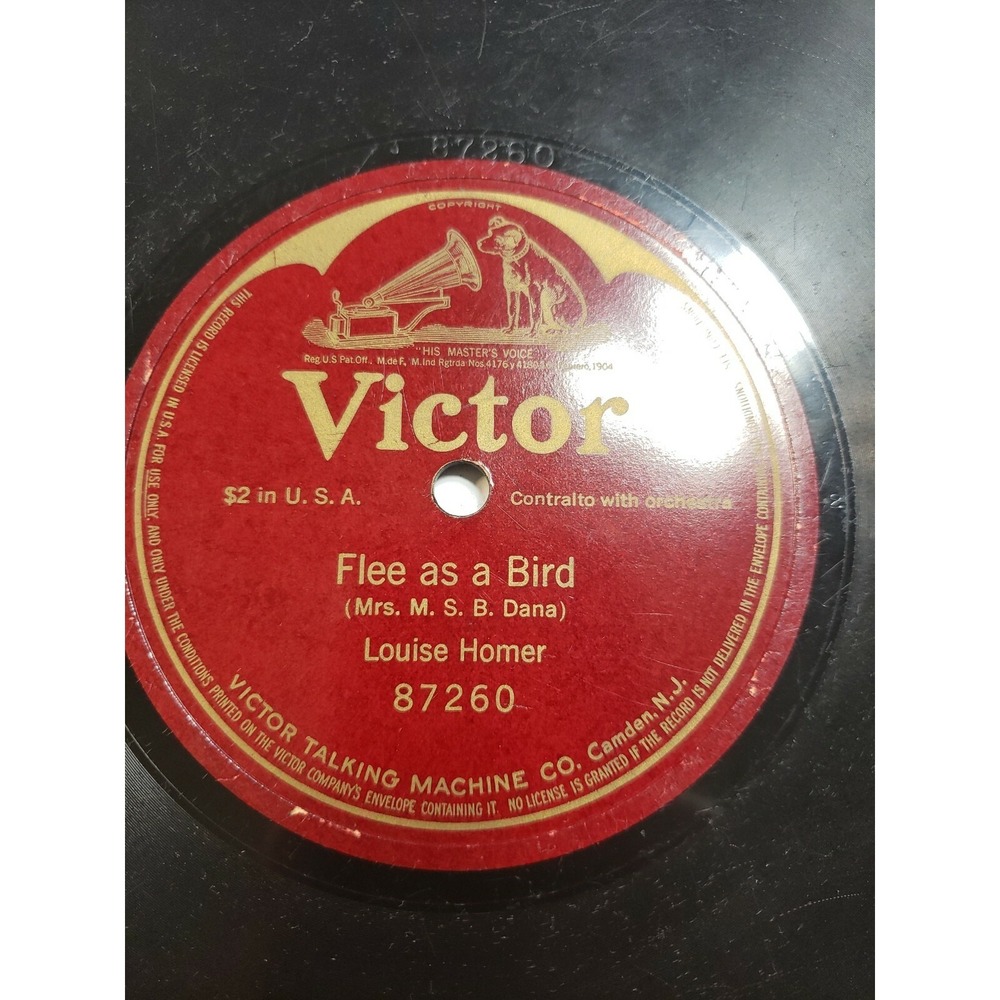 Louise Homer - 78 rpm Victor 87260 Single Sided "Flee As A Bird" V+